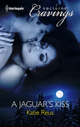 Title details for A Jaguar's Kiss by Katie Reus - Available